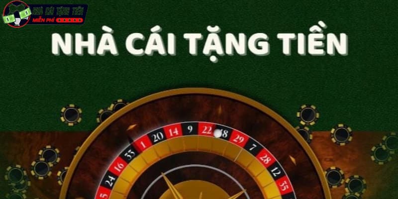 Giới thiệu tổng quan về nhà cái tặng tiền miễn phí