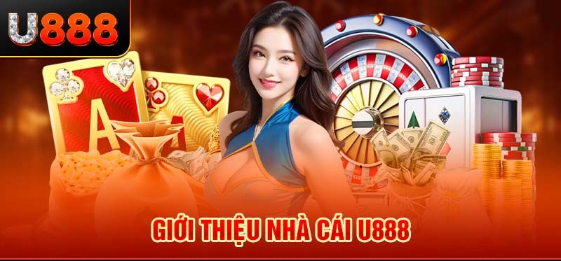 NHÀ CÁI U888 - Địa Điểm Cá Cược Hàng Đầu Việt Nam